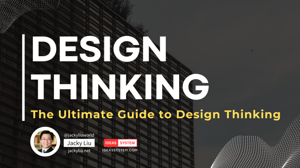 Design Thinking The Ultimate Guide